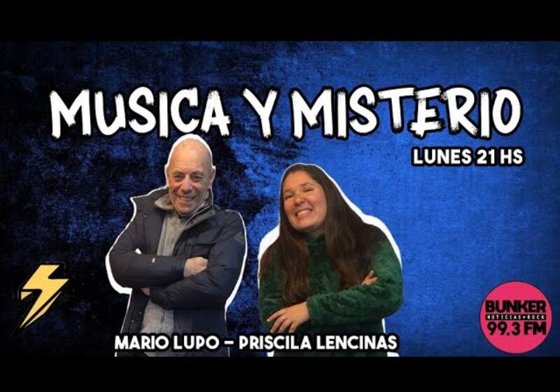 El especialista Gustavo Cia, habló con Mario Lupo y Priscilla Lencinas en el programa "Música y Misterios" de diferentes casos .
