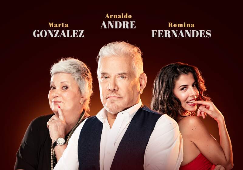 La obra protagonizada por Arnaldo André, Marta González y Romina Fernández se presentará el viernes 24 de julio.